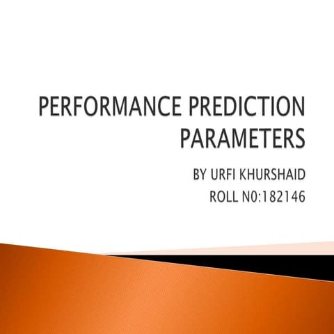 All PERFORMANCE PREDICTION  PARAMETERS.pptx