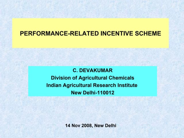 Performance Related Incentive Scheme for Indian Agricutural Scientists