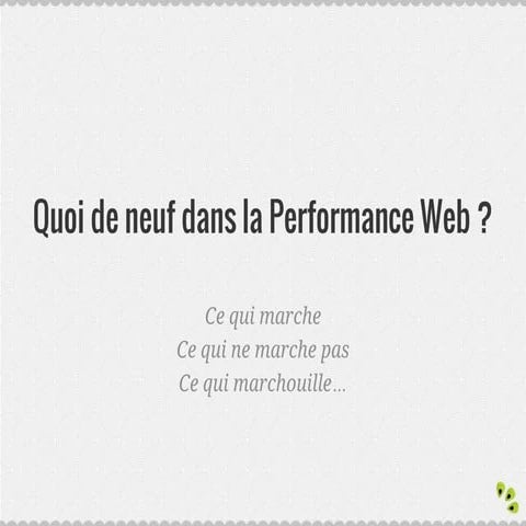 Performances web - quoi de neuf ?