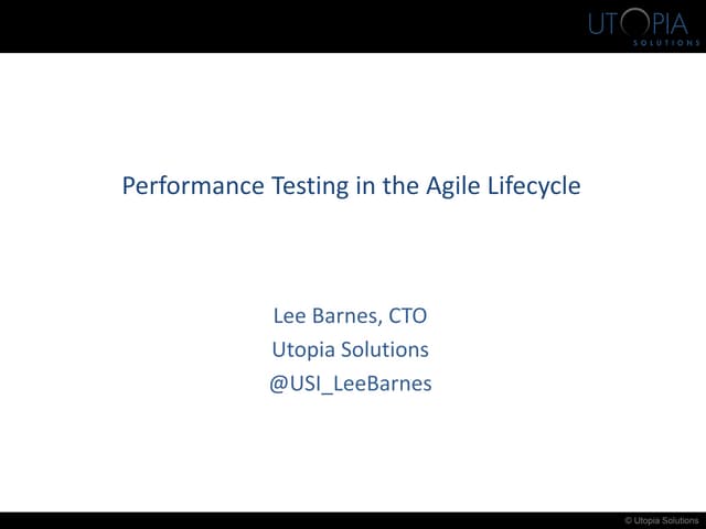 Performance Testing in the Agile Lifecycle