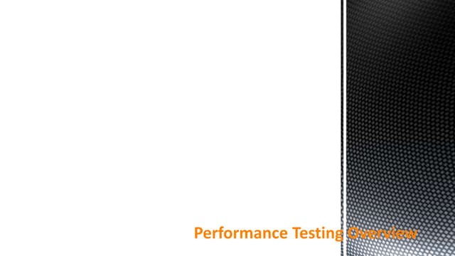 Performance testing overview