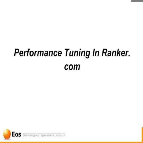 Performance tuning in ranker
