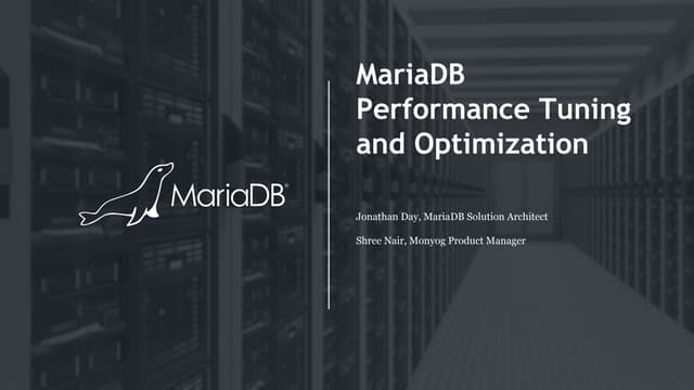 MariaDB Performance Tuning and Optimization