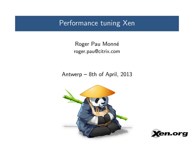 Performance Tuning Xen