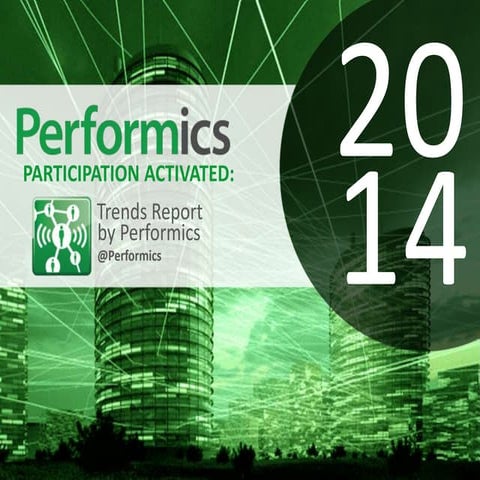 Performics 2014 Digital Trends: Participation Activated