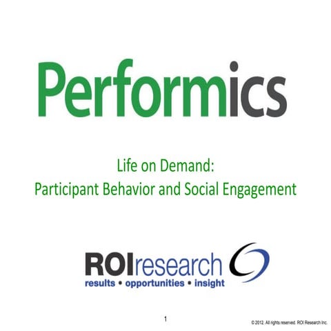 Performics Life on Demand 2012 Summary Deck