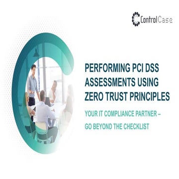 Performing PCI DSS Assessments Using Zero Trust Principles