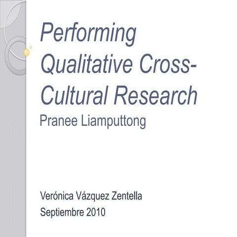 Performing qualitative cross cultural research