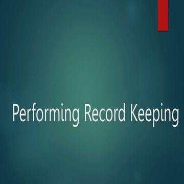 Performing Record Keeping.pptx