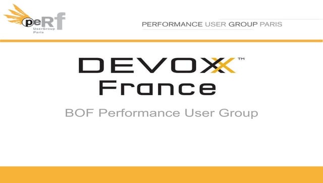 Perfug BOF devoxx2017.pptx
