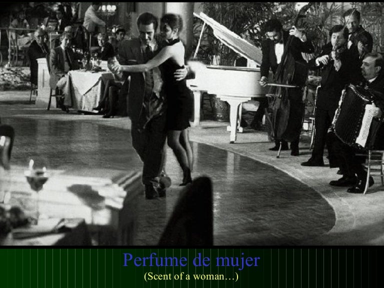tango de pelicula perfume de mujer tango de pelicula perfume de mujer