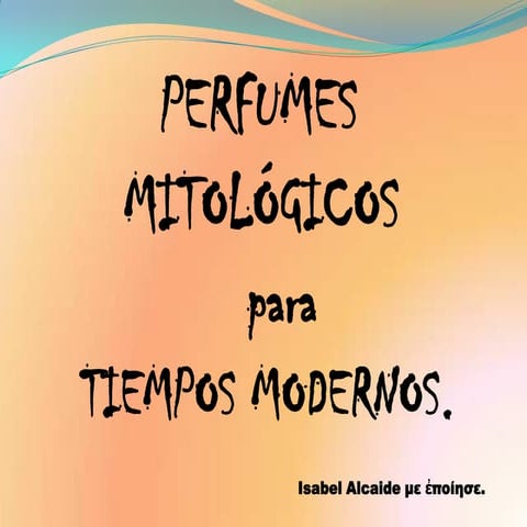 Perfumes Mitológicos.