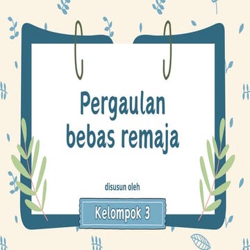 mengenal Pergaulan Bebas remaja Kelompok 3.pdf