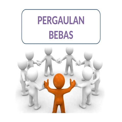 PERGAULAN BEBbbbbbskahjdAS PADA REMAJA.pptx
