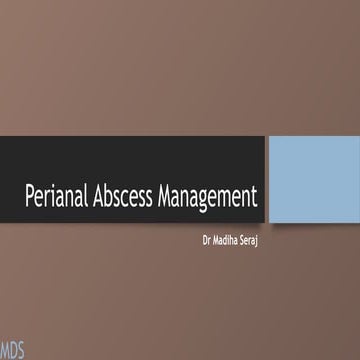 PERIANAL ABSCESS & ISCHIORECTAL ABSCESS | PPTX