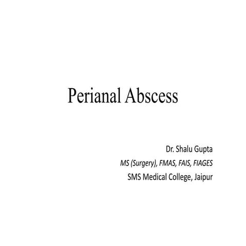 Perianal abscess  