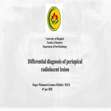 Differential diagnosis of periapical radiolucent lesion 