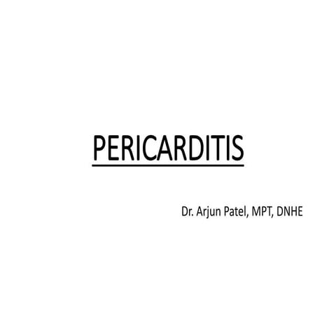 Pericarditis  