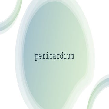 pericardium and heart and great vessels.pptx