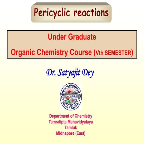 Pericyclic reactions for Undergraduate Courses