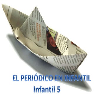EL PERIÓDICO EN INFANTIL