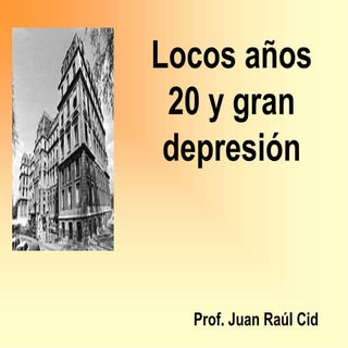 locos años 20 y gran depresion