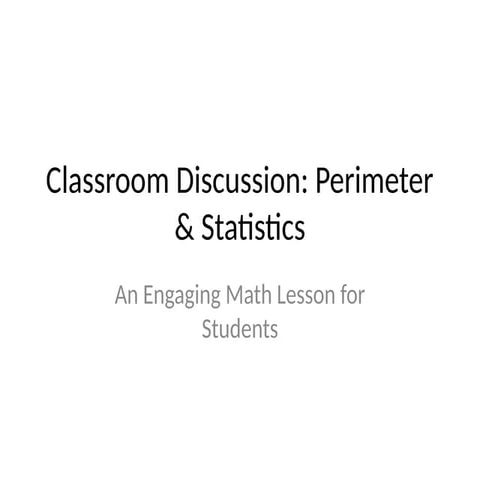 Perimeter_and_Statistics_Classroom1.pptx