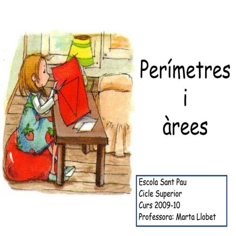 Perímetres i àrees