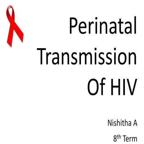Perinatal transmission of HIV