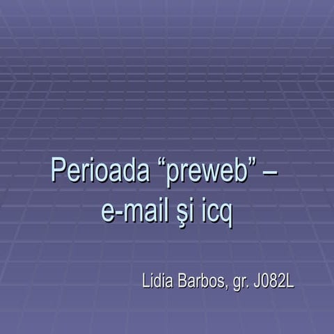 Perioada preWeb si icq