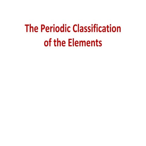The Periodic Classification of the Elements History