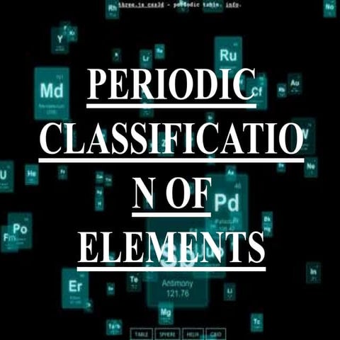 Periodic classification of elements