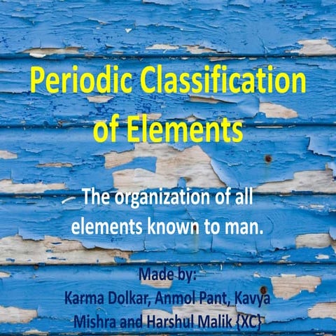 Periodic classification of elements