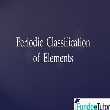 Periodic classification of elements   2