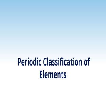 PERIODIC CLASSIFICATION OF ELEMENTS.pptx