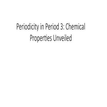 Periodicity-in-Period-3--Chemical-Properties-Unveiled.pptx