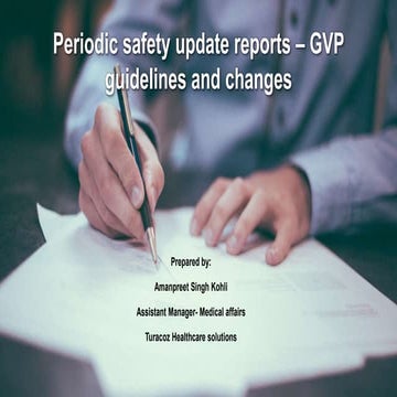 Periodic safety update reports – gvp guidelines and changes