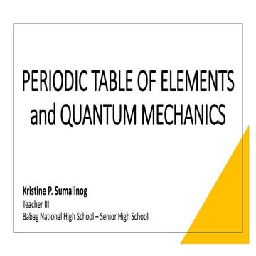 PERIODIC TABLE OF ELEMENTS and QUANTUM MECHANICS lesson proper NO RECORDED AU...