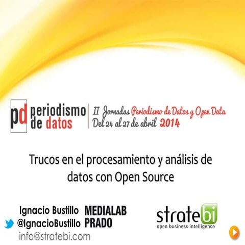 Periodismo de Datos y Visualización con herramientas Open Source