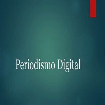 Periodismo digital power point