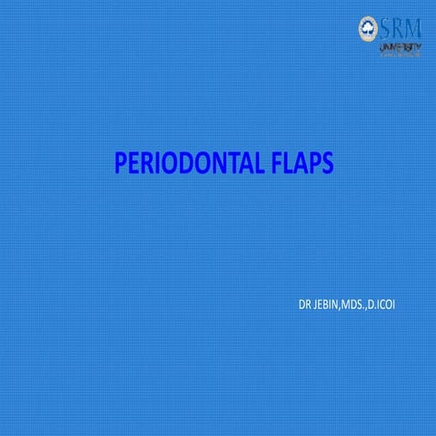 PERIODONTAL.pdf. Perio.flap.surgery.periodontics