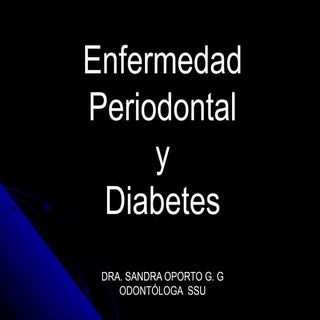 Enfermedad periodontal y diabetes