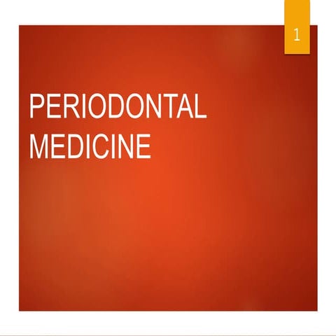 Periodontal medicine
