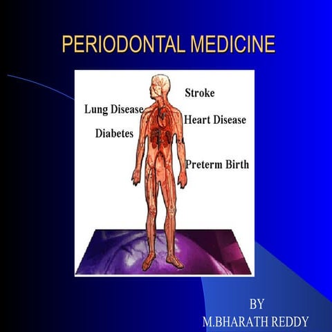 Periodontal medicine