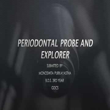 Periodontal probe and explorer