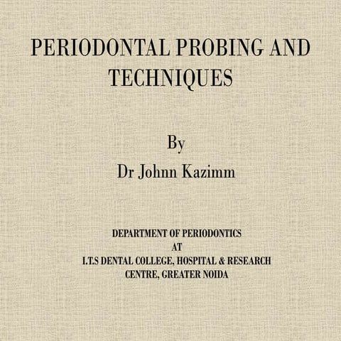 Periodontal probing and techniques