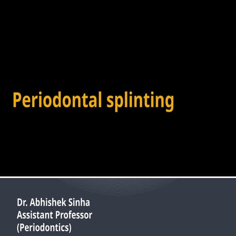 Comprehensive Overview of Periodontal Splinting: Techniques ...