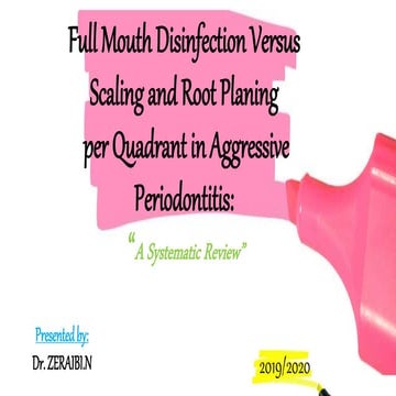 Full Mouth Disinfection Versus  Scaling and Root Planing  per Quadrant in Agg...