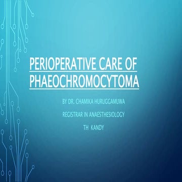 Perioperative care of phaeochromocytoma