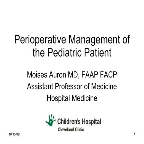 Perioperative Evaluation and Treatment In Pediatrics